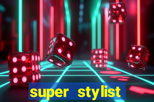 super stylist dinheiro e diamante infinito ios